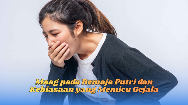 Maag Pada Remaja Putri