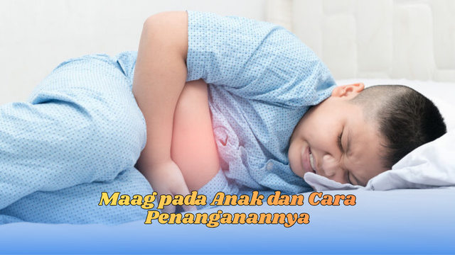 Maag pada Anak