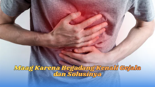 Maag karena begadang